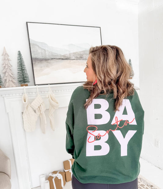 Santa Baby Sweatshirt